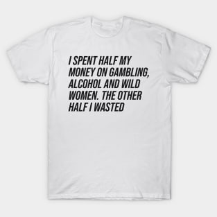 W.C. Fields Quote T-Shirt